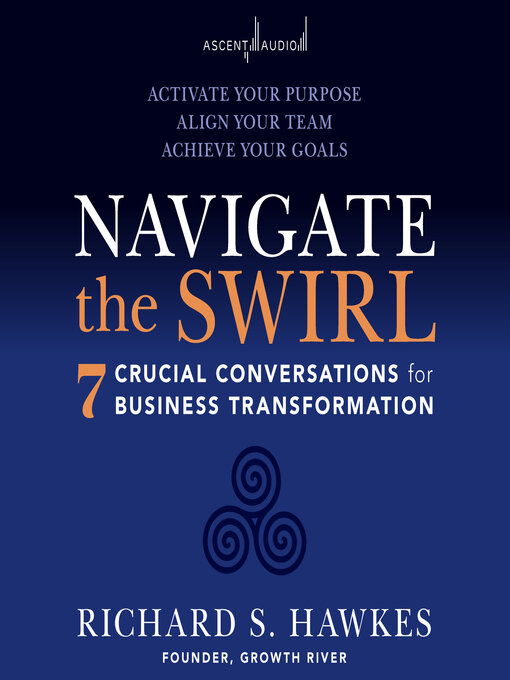 Title details for Navigate the Swirl by Richard Hawkes - Available